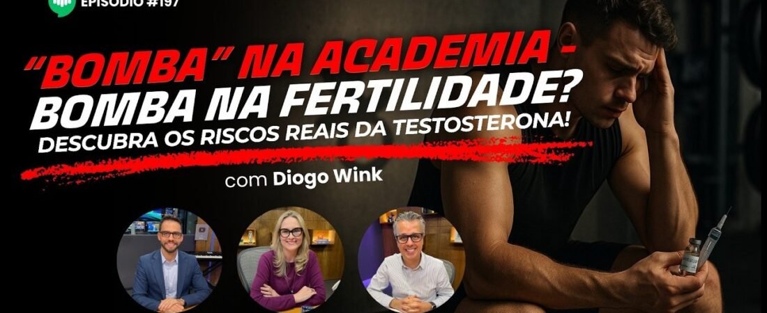 A Verdade Sobre a FERTILIDADE MASCULINA que Ninguém Conta l EP #197 l com Dr. Diogo Wink – 29 de abril de 2025