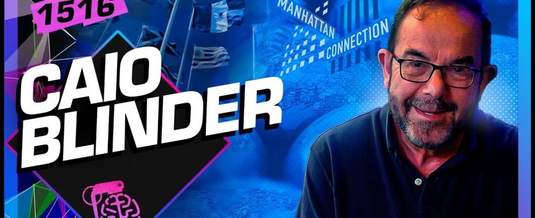 CAIO BLINDER – Inteligência Ltda. Podcast #1516 – 29 de abril de 2025