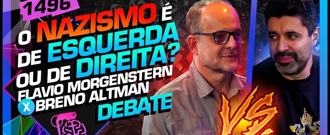 DEBATE: O NAZISMO AINDA EXISTE? BRENO ALTMAN X FLAVIO MORGENSTERN – Inteligência Ltda. Podcast #1496 – 09 de abril de 2025