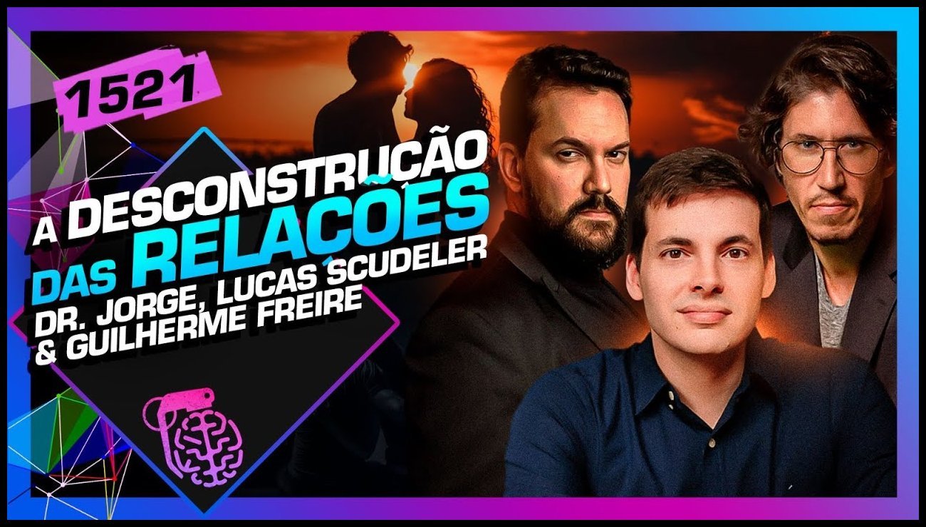 POR QUE OS HOMENS ESTÃO TÃO DESCONSTRUÍDOS? – Inteligência Ltda. Podcast #1521 – 06 de maio de 2025