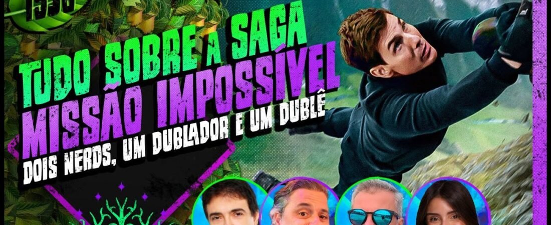 TUDO SOBRE MISSÃO IMPOSSÍVEL_ PABLO, PHILIPPE, AGNALDO E GIOVANNA – Inteligência Ltda. Podcast #1536 – 21 de maio de 2025