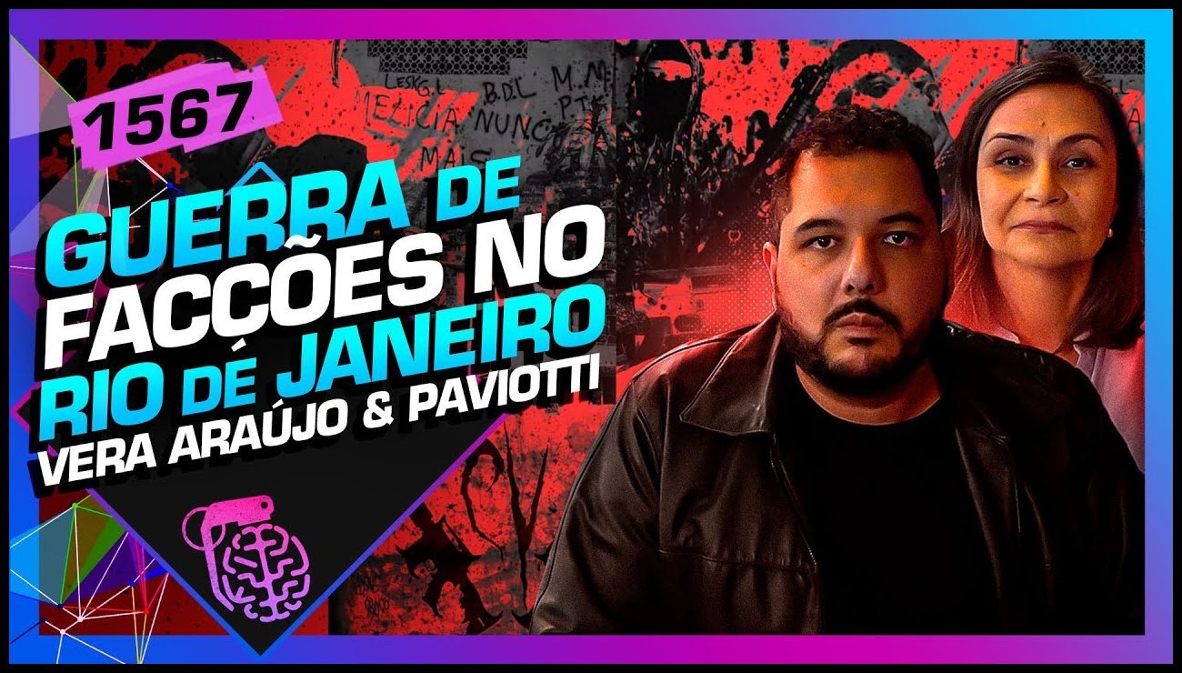 GUERRA DE FACÇÕES NO RJ_ VERA ARAÚJO E JOEL PAVIOTTI – Inteligência Ltda. Podcast #1567 – 21 de junho de 2025