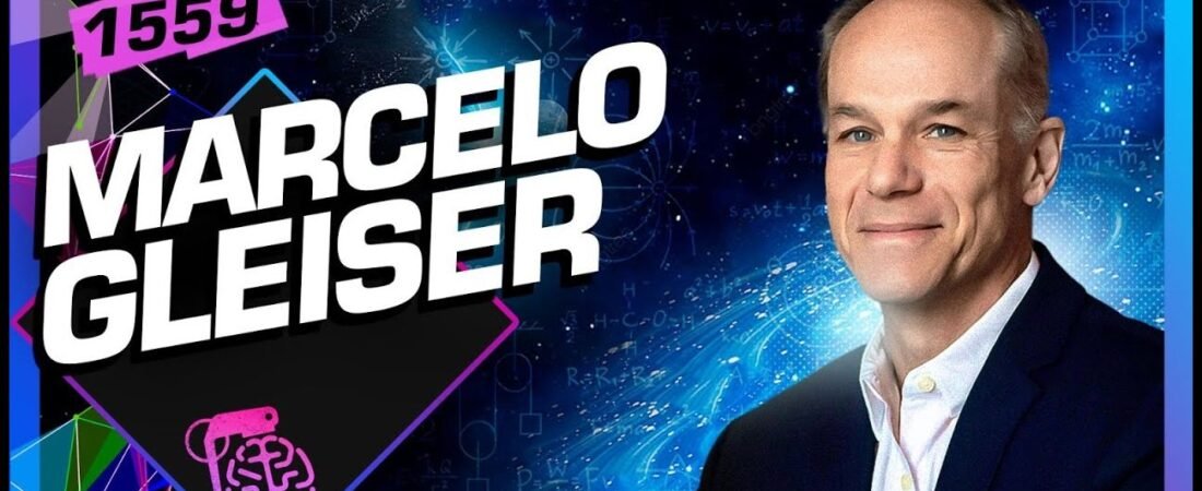 MARCELO GLEISER – Inteligência Ltda.Podcast #1559 – 13 de junho de 2025