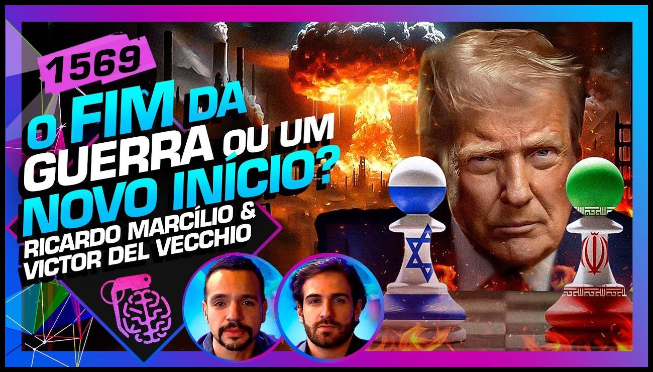 O FIM DA GUERRA OU UM NOVO INÍCIO__ RICARDO MARCÍLIO E VICTOR – Inteligência Ltda. Podcast #1569 – 25 de junho de 2025