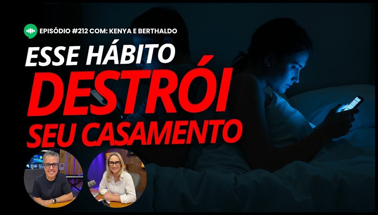 Título: Os segredos de um CASAMENTO FELIZ _ Ep #212 _ Com Kenya Camerotte e Berthaldo Soares – 19 de junho de 2025