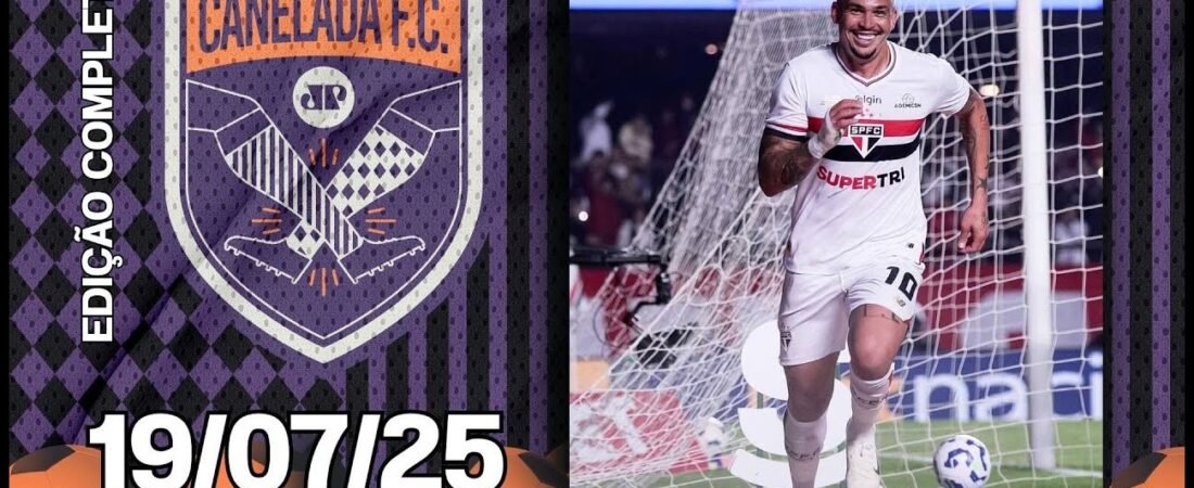 [Canelada – Íntegra] São Paulo DOMINA o Corinthians, VENCE com SHOW de Luciano e RESPIRA no Brasileirão! _ CANELADA – 20 de julho de 2025