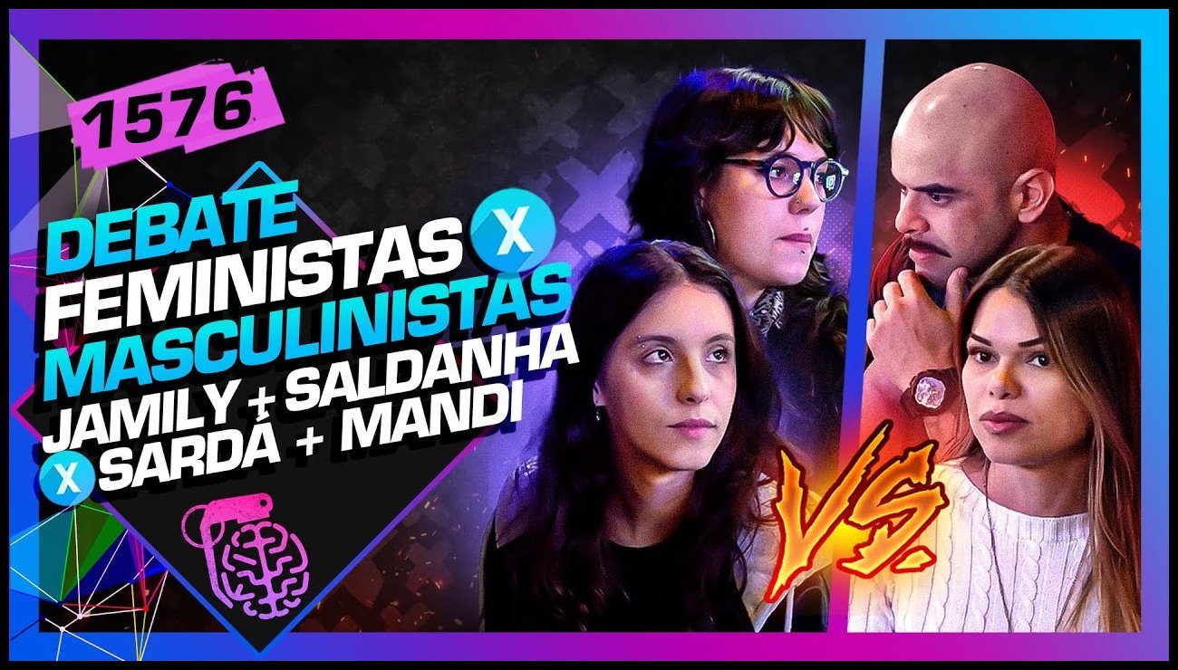 DEBATE: FEMINISTA X MASCULINISTA: SARDÁ, MANDI X JAMILY, SALDANHA – Inteligência Ltda. Podcast #1576 – 02 de julho de 2025