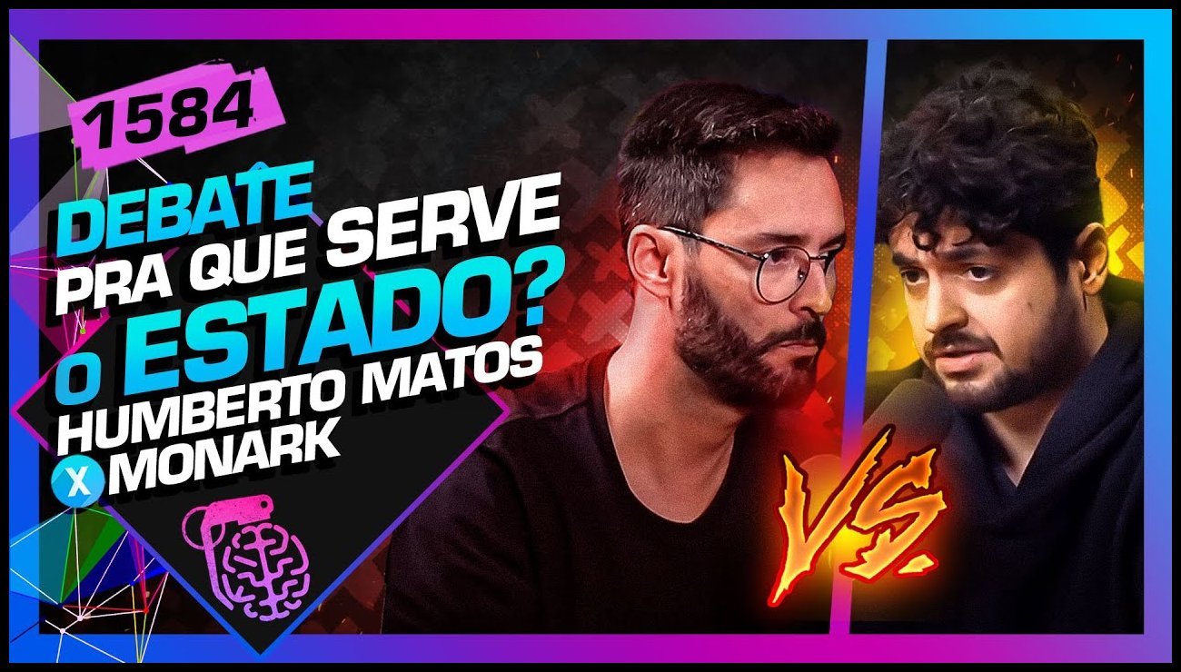 DEBATE: PRA QUE SERVE O ESTADO? HUMBERTO MATOS X MONARK – Inteligência Ltda.Podcast #1583 – 11 de julho de 2025