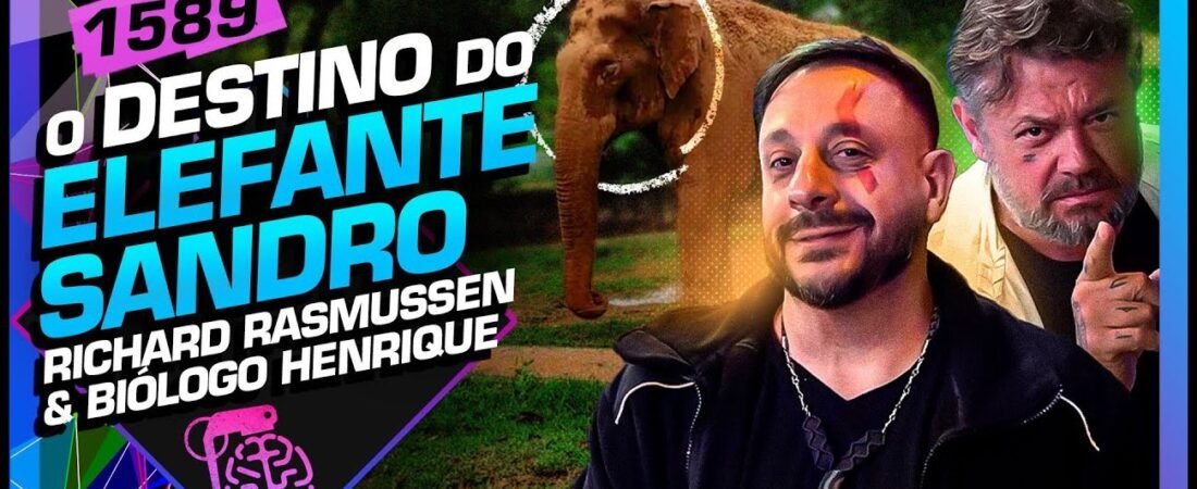 ELEFANTE SANDRO – RICHARD RASMUSSEN E BIOLOGO HENRIQUE – Inteligência Ltda.Podcast #1589 – 16 de julho de 2025